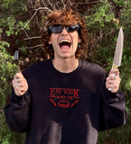 "Eat Your Damn Pie" Crewneck